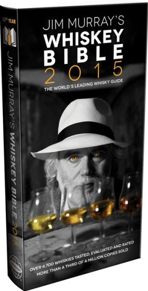 Jim Murray's Whisky Bible 2015 - Jim Murray - Books - Dram Good Books Ltd - 9780955472992 - September 10, 2014