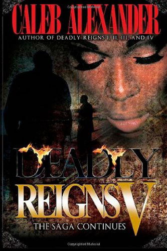 Cover for Caleb Alexander · Deadly Reigns V (Taschenbuch) (2013)