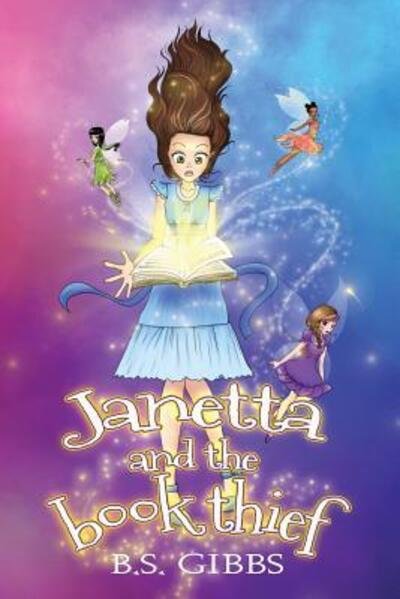 Cover for B S Gibbs · Janetta and the Book Thief (Pocketbok) (2017)