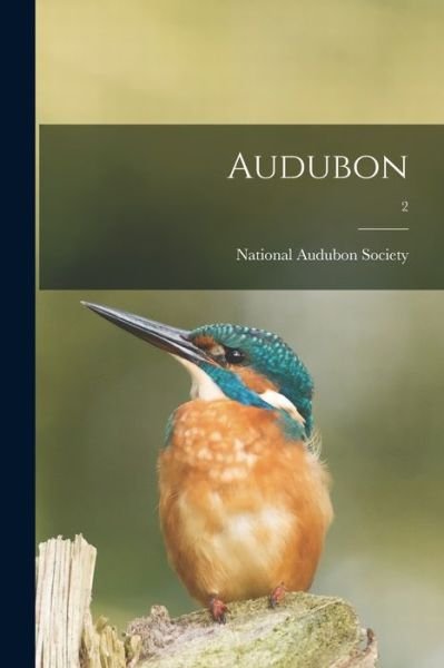 Cover for National Audubon Society · Audubon; 2 (Pocketbok) (2021)