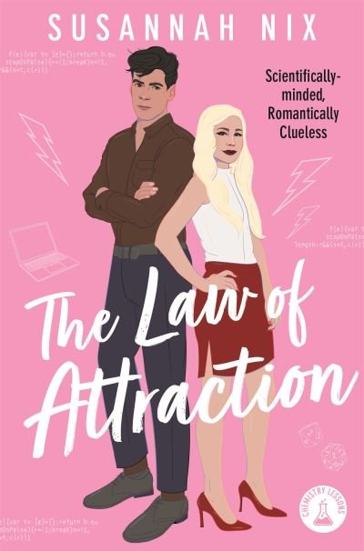 Cover for Susannah Nix · The Law of Attraction: Book 4 in the Chemistry Lessons Series of Stem Rom Coms - Chemistry Lessons (Taschenbuch) (2025)