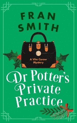 Cover for Fran Smith · Dr Potter's Private Practice: A Cozy Historical Mystery - Vita Carew Mysteries (Paperback Book) (2025)