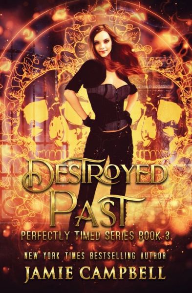 Cover for Jamie Campbell · Destroyed Past (Paperback Book) (2019)