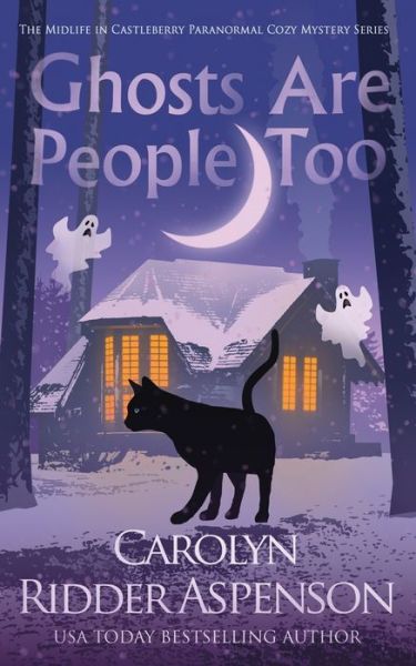 Cover for Carolyn Ridder Aspenson · Ghosts Are People Too (Book) (2019)