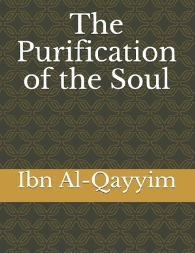 Cover for Ibn Al-Qayyim · The Purification of the Soul (Pocketbok) (2019)