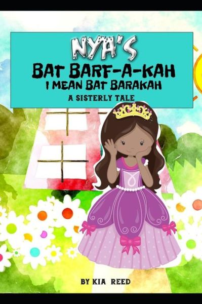 Cover for Kia K Reed · Nya's Bat Barf-a-kah (Paperback Book) (2019)