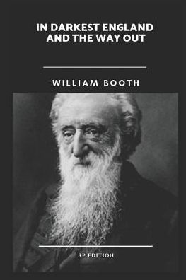 Cover for William Booth · William Booth In Darkest England And The Way Out {RP Edition} (Paperback Bog) (2019)