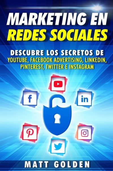 Cover for Matt Golden · Marketing En Redes Sociales (Paperback Book) (2019)