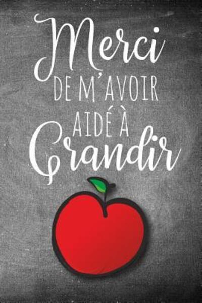 Cover for Xangelle Creations · Merci de m'avoir Aid Grandir (Paperback Book) (2019)