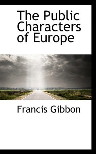 Cover for Gibbon · The Public Characters of Europe (Pocketbok) (2009)