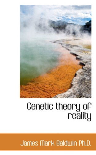 Cover for James Mark Baldwin · Genetic Theory of Reality (Paperback Book) (2009)