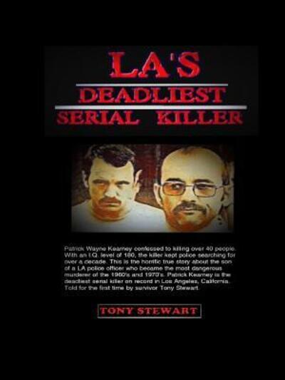 Cover for Tony Stewart · L.A.'s Deadliest Serial Killer (Pocketbok) (2014)