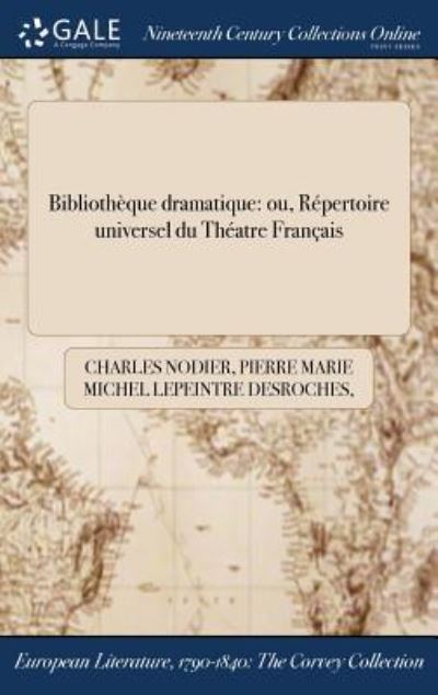 Cover for Charles Nodier · Bibliotheque Dramatique (Hardcover Book) (2017)