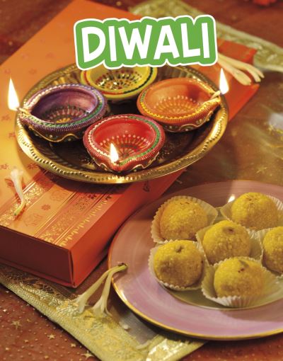 Cover for Anita Nahta Amin · Diwali - Traditions &amp; Celebrations (Inbunden Bok) (2021)