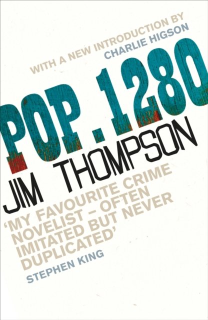 Cover for Jim Thompson · POP. 1280: As seen on Between the Covers - Crime Masterworks (Taschenbuch) (2023)