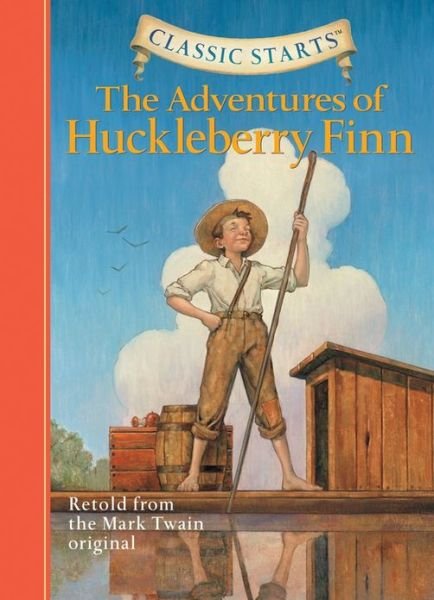 Cover for Mark Twain · Classic Starts®: The Adventures of Huckleberry Finn - Classic Starts® (Inbunden Bok) [Abridged edition] (2006)