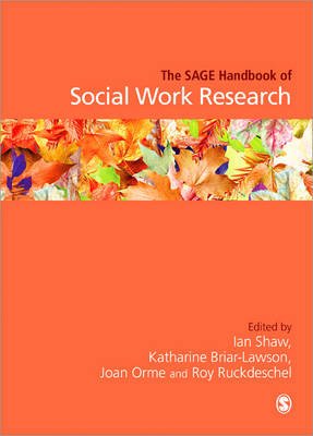 The SAGE Handbook of Social Work Research - Ian Shaw - Books - SAGE Publications Inc - 9781412934992 - March 25, 2013