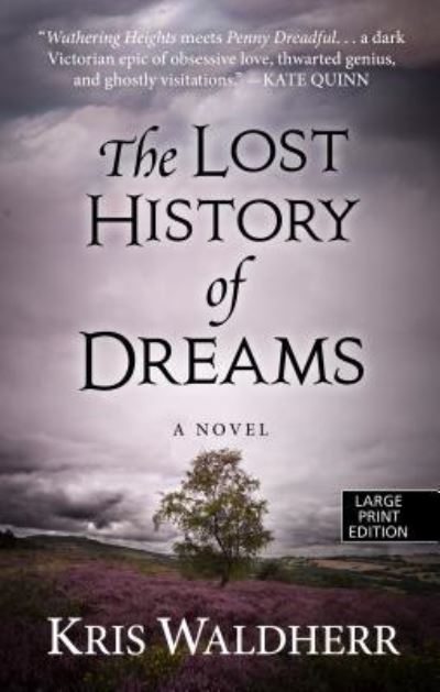 Cover for Kris Waldherr · The Lost History of Dreams (Hardcover Book) (2019)