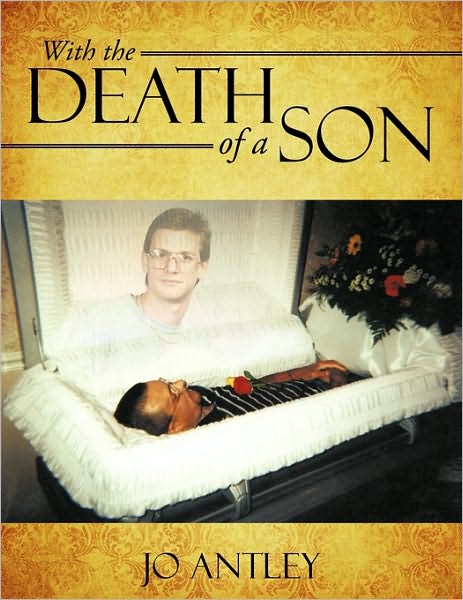 Cover for Jo Antley · With the Death of a Son (Pocketbok) (2010)