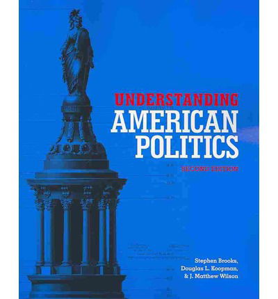 Cover for Stephen Brooks · Understanding American Politics, Second Edition (Paperback Book) (2013)