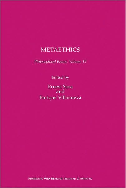 Cover for Sosa · Metaethics, Volume 19 - Philosophical Issues: A Supplement to Nous (Paperback Book) [Volume 19 edition] (2009)