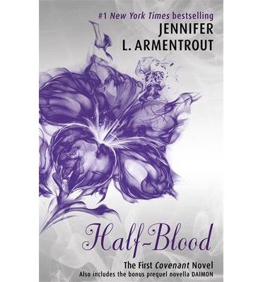 Cover for Jennifer L. Armentrout · Half-Blood: The unputdownable first book in the acclaimed Covenant series! - Covenant Series (Paperback Bog) (2014)