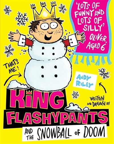 Cover for Andy Riley · King Flashypants and the Snowball of Doom: Book 5 - King Flashypants (Paperback Book) (2018)