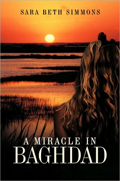 Cover for Sara Beth Simmons · A Miracle in Baghdad (Paperback Book) (2009)