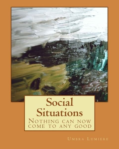 Cover for Umbra Lumiere · Social Situations (Paperback Bog) (2010)