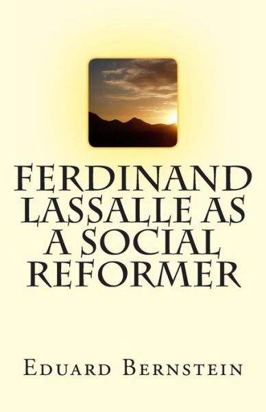 Cover for Eduard Bernstein · Ferdinand Lassalle As a Social Reformer (Pocketbok) (2011)