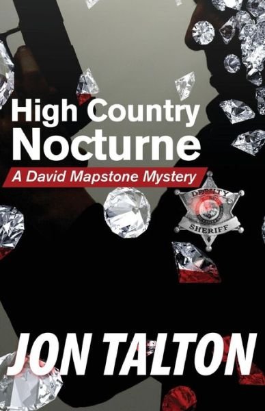 Cover for Jon Talton · High Country Nocturne: a David Mapstone Mystery (Taschenbuch) (2015)