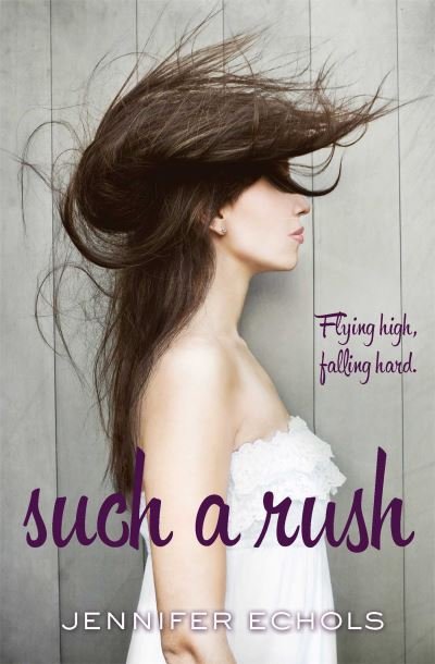 Cover for Jennifer Echols · Such A Rush (Paperback Book) (2013)