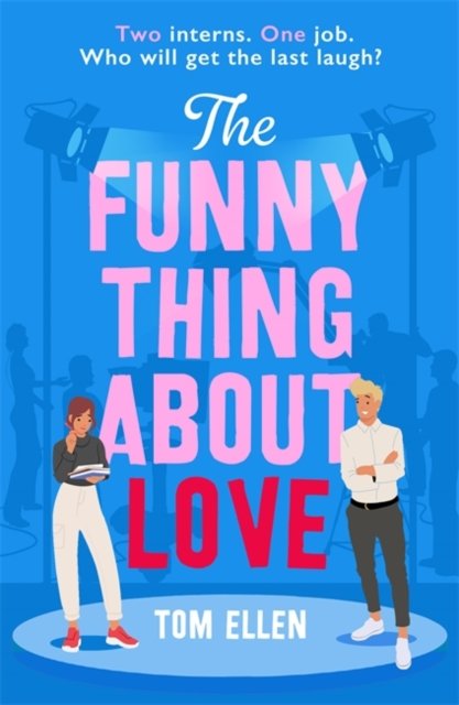 Cover for Tom Ellen · The Funny Thing About Love (Paperback Book) (2024)