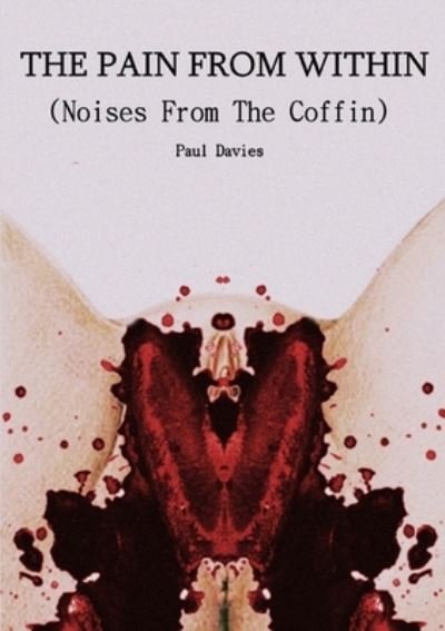 Cover for Paul Davies · Pain from Within (Bog) (2012)