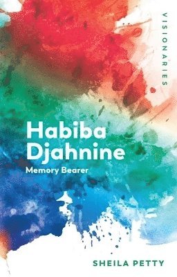 Cover for Sheila Petty · Habiba Djahnine: Memory Bearer - Visionaries: The Work of Women Filmmakers (Paperback Book) (2025)