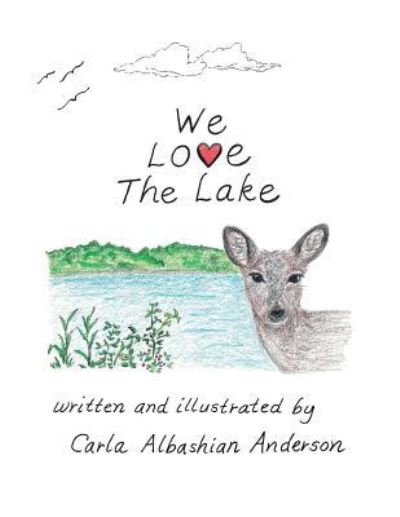 Cover for Carla Albashian Anderson · We Love the Lake (Paperback Book) (2016)