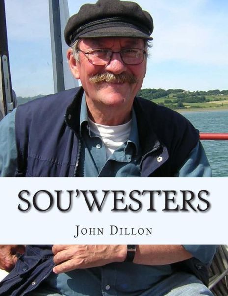 Cover for John Dillon · Sou'westers: TV Series Script (Paperback Book) (2015)