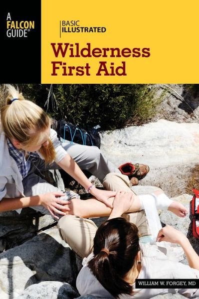 Cover for Forgey, William W., MD · Basic Illustrated Wilderness First Aid - Basic Illustrated Series (Paperback Book) [Second edition] (2015)
