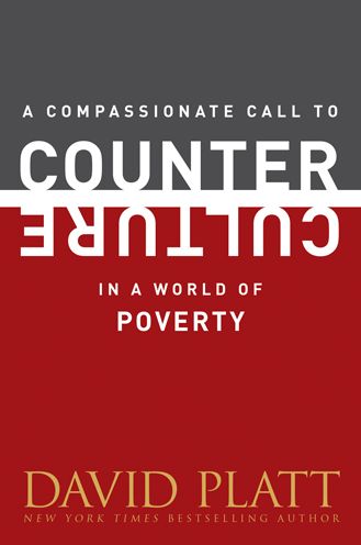 Cover for David Platt · A Compassionate Call To Counter Culture In A World Of Povert (Paperback Book) (2015)