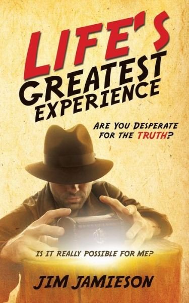 Cover for Jim Jamieson · Life's Greatest Experience (Paperback Book) (2014)