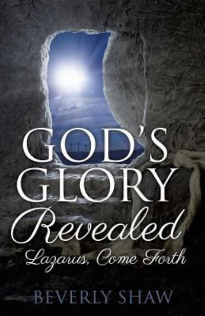 Cover for Beverly Shaw · God's Glory Revealed (Paperback Book) (2016)