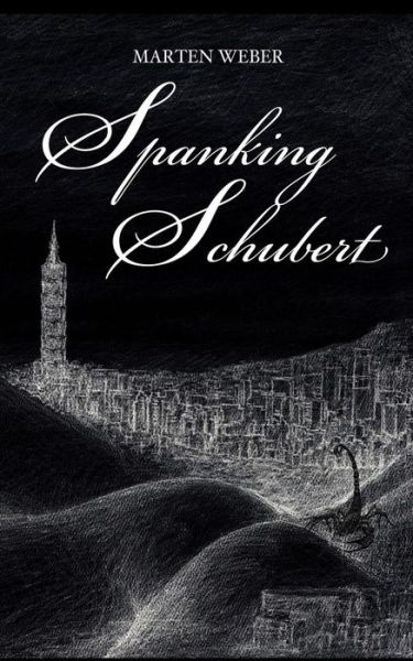 Cover for Marten Weber · Spanking Schubert (Paperback Book) (2014)