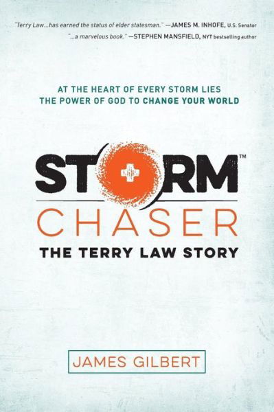 Cover for James Gilbert · Storm Chaser: the Terry Law Story (Paperback Book) (2015)