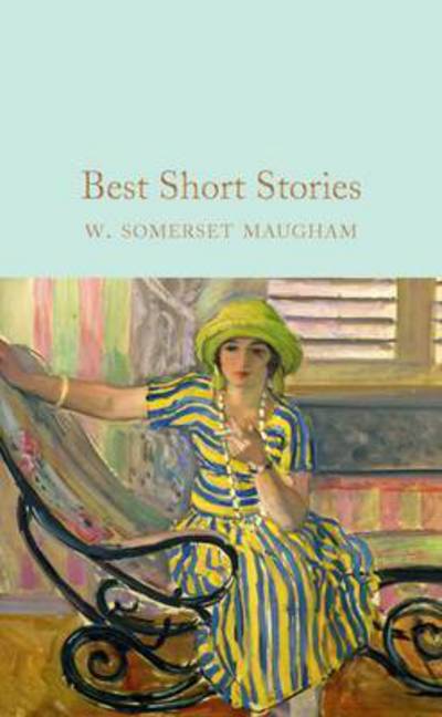 Cover for W Somerset Maugham · Best Short Stories - Macmillan Collector's Library (Gebundenes Buch) [New edition] (2017)