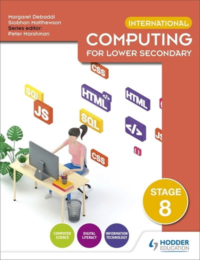 Cover for Siobhan Matthewson · International Computing for Lower Secondary Student's Book Stage 8 (Paperback Book) (2020)