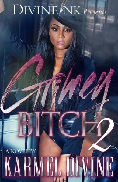 Cover for Karmel Divine · Grimey Bitch 2 (Paperback Book) (2015)