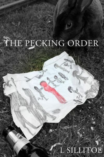 Cover for L Sillitoe · The Pecking Order (Paperback Book) (2015)