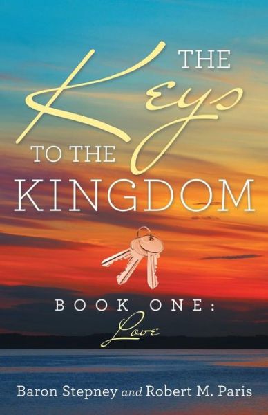 Cover for Baron Stepney · The Keys To The Kingdom (Paperback Book) (2016)