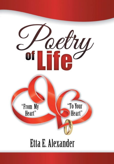 Cover for Etta E Alexander · Poetry of Life (Hardcover bog) (2015)
