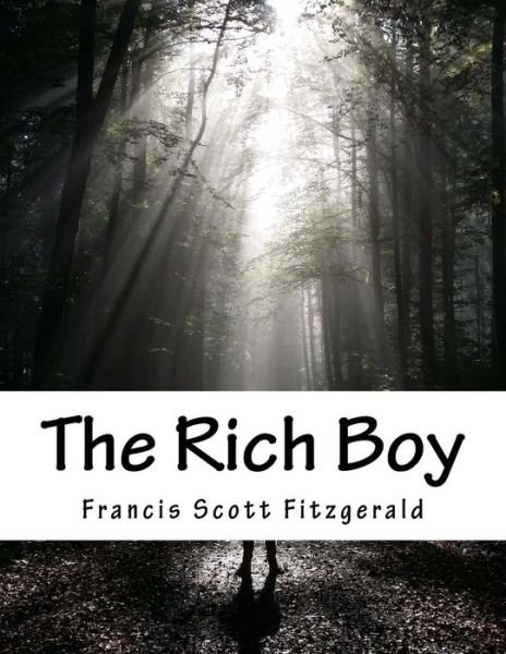 Cover for Francis Scott Fitzgerald · The Rich Boy (Paperback Book) (2015)